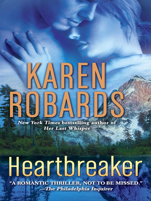 Title details for Heartbreaker by Karen Robards - Wait list